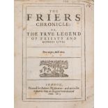 Priestly misdemeanors.- [G. (T.)] The Friers Chronicle: or, the True Legend of Priests and Monkes …