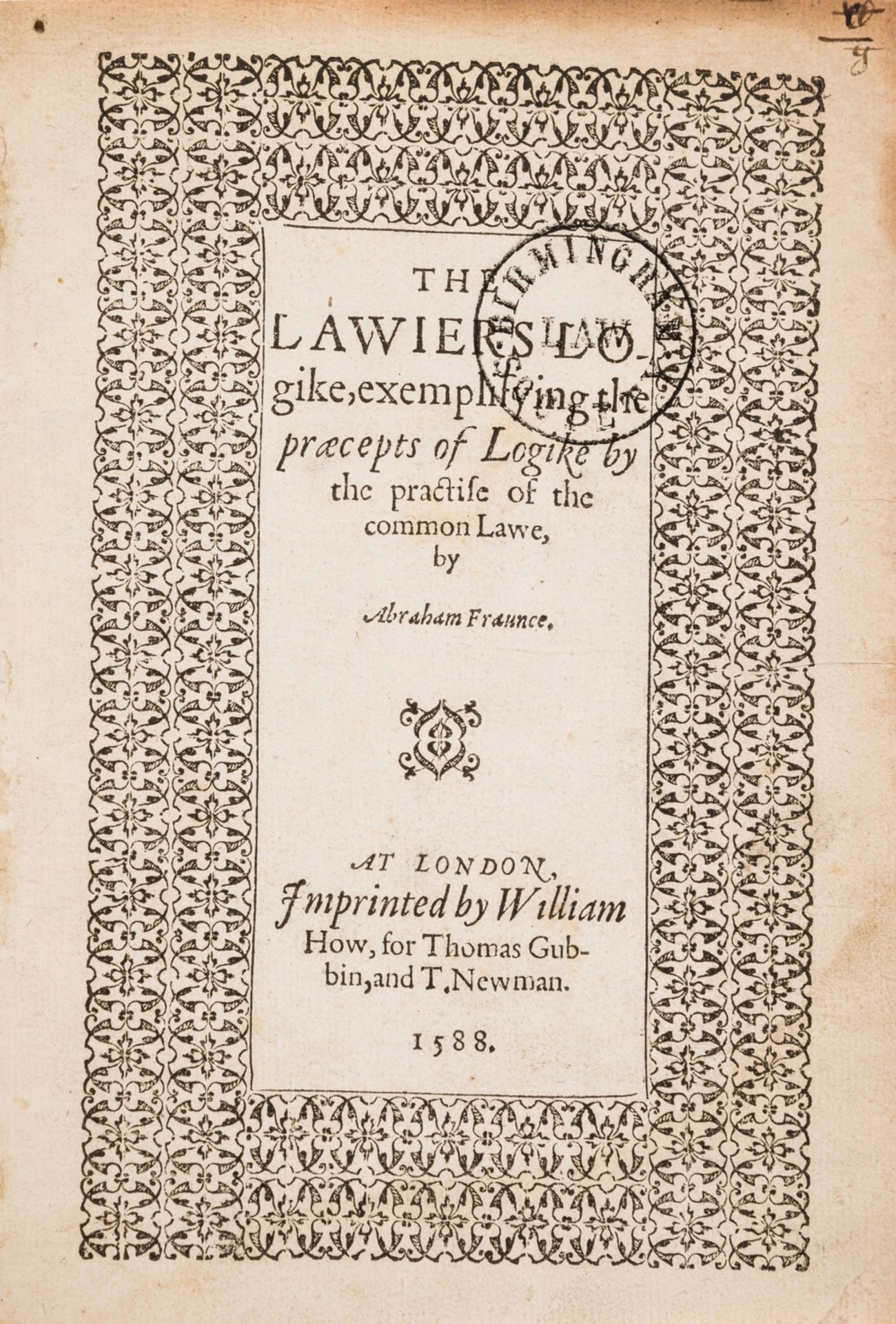 Shakespeare source book.- Fraunce (Abraham) The Lawiers Logike, exemplifying the praecepts of …