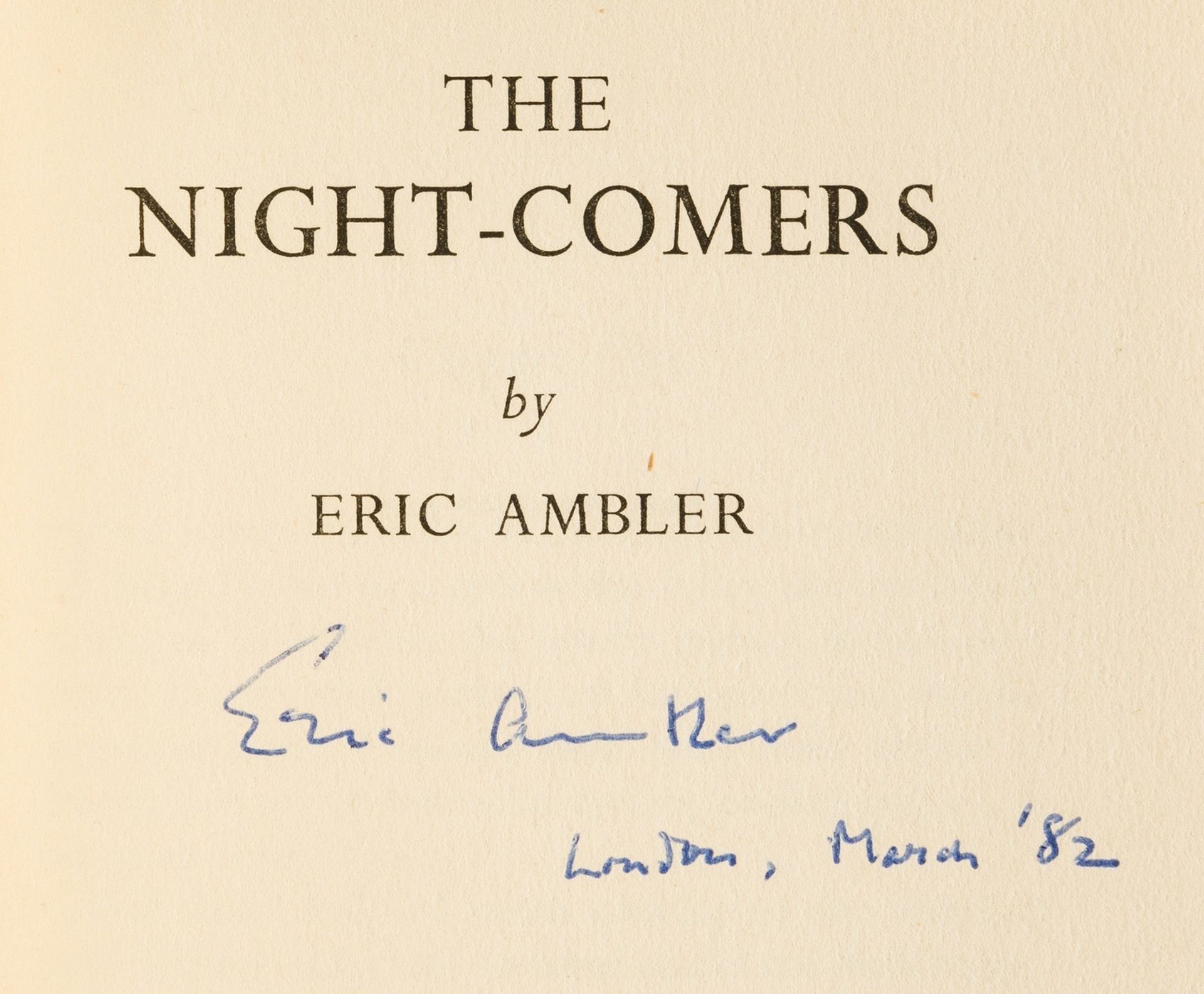 Ambler (Eric) The Night-Comers, first English edition, signed by the author, 1956 & another by the … - Bild 2 aus 2