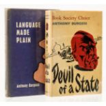 Burgess (Anthony) Devil of a State, first edition, signed by the author, 1961; and another work by …