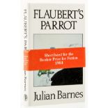 Barnes (Julian) Flaubert's Parrot, first edition, signed by the author to title, original …