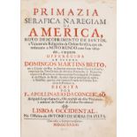 Americas.- Conceição (Apollinario de) Primazia Serafica na Regiam da America, scarce first …