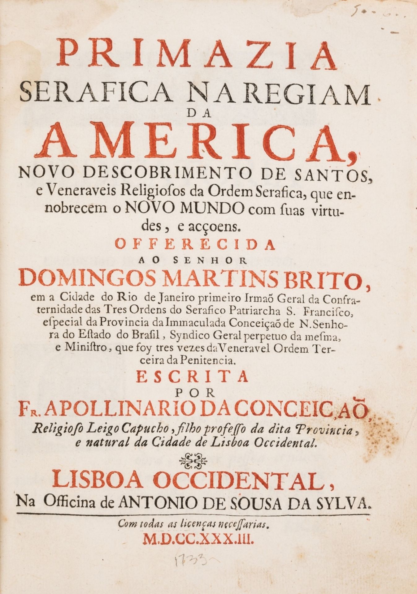 Americas.- Conceição (Apollinario de) Primazia Serafica na Regiam da America, scarce first …