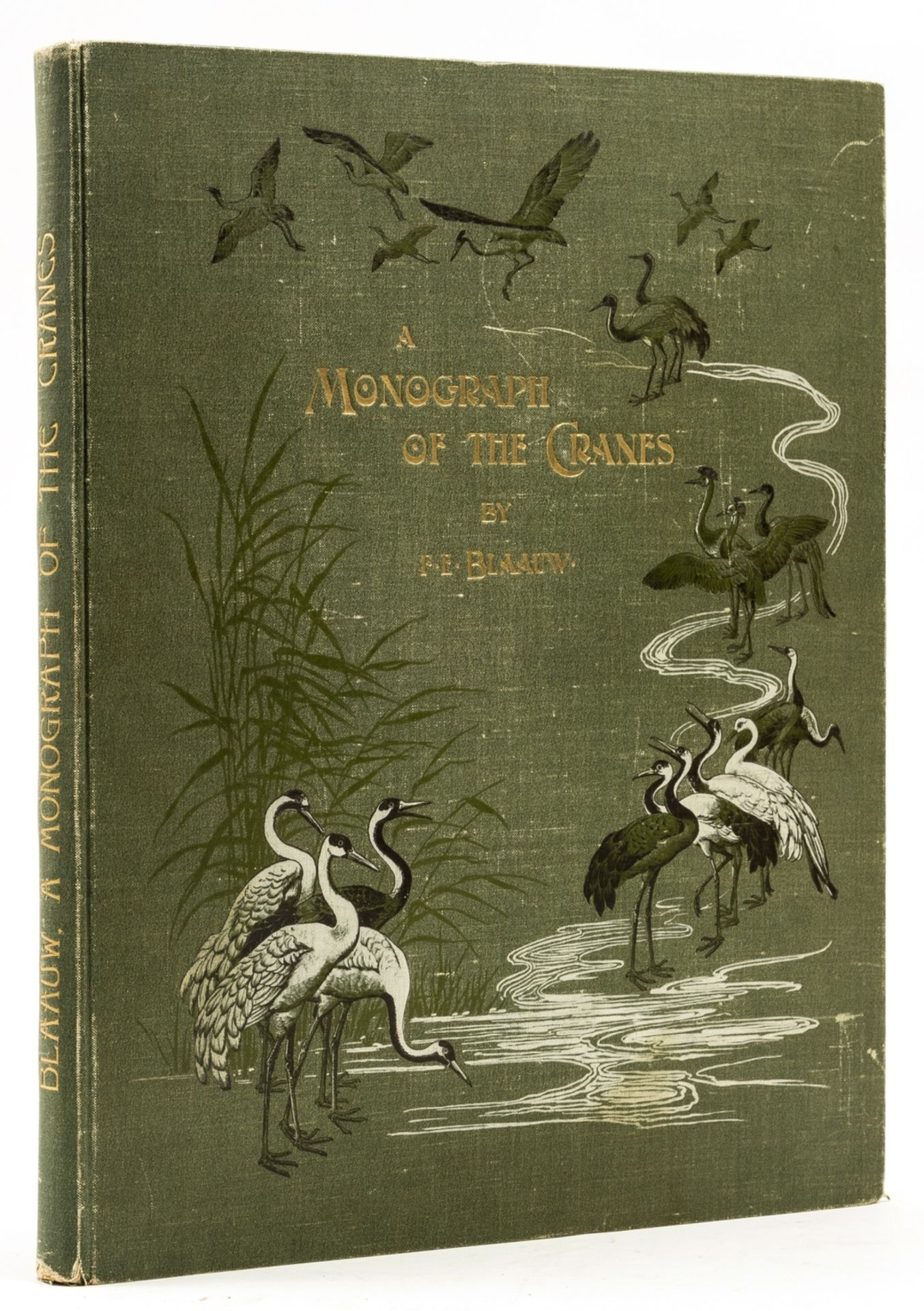 Blaauw (Frans Ernst) A Monograph of the Cranes, first edition, Leiden & London, 1897.