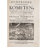 Comets.- Bekker (Balthasar) Ondersoek Van de Betekeninge der Kometen, By gelegenheid van de gene …