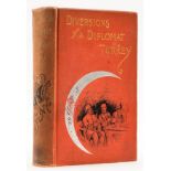 Turkey.- Cox (Samuel S.) Diversions of a Diplomat in Turkey, first edition, R. M. Burrell's copy …