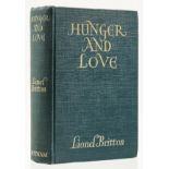 Britton (Lionel) Hunger and Love, first edition, signed presentation inscription from the author …