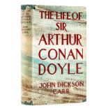 Doyle (Sir Arthur Conan).- Carr (John Dickson) The Life of Sir Arthur Conan Doyle, Arthur Conan …