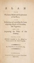 Poor.- Gilbert (Thomas) Plan for the better Relief and Employment of the Poor, first edition, 1781 …