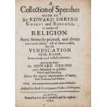 Dering (Edward) A Collection of Speeches made by Sir Edward Dering Knight and Baronet, in matter …