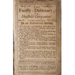 Cookery.- Salmon (William) The Family-Dictionary; or, Household Companion, second edition, Printed …