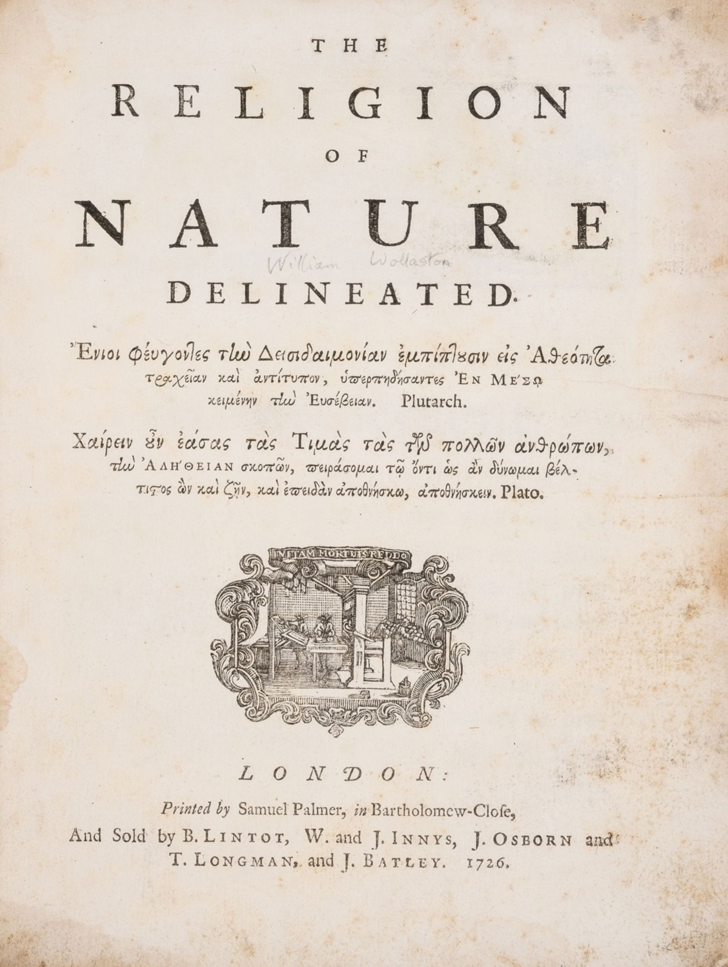 [Wollaston (William)] The Religion of Nature Delineated, 1726.