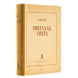 Darwin (Charles) Postanak Vrsta. [On the Origin of Species], Belgrade, Prosveta, 1948.