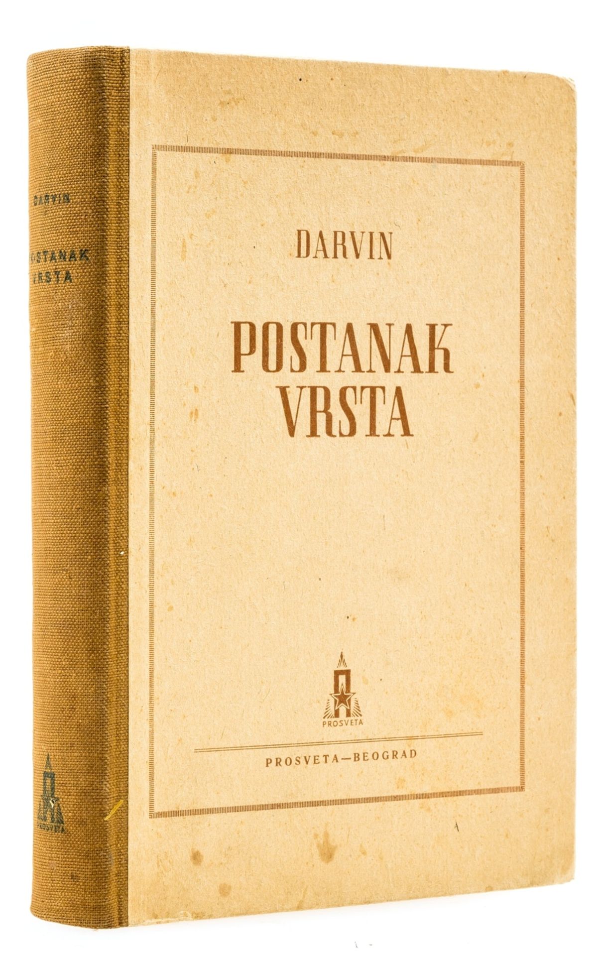 Darwin (Charles) Postanak Vrsta. [On the Origin of Species], Belgrade, Prosveta, 1948.