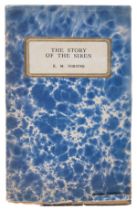 Forster (E.M.) The Story of the Siren, first edition, one of 500 copies, Hogarth Press, 1920.