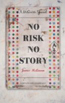 δ James McQueen (b.1977) No Risk No Story