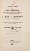 Tusser (Thomas) Five Hundred Points of Good Husbandry ... together with A Book of Huswifery, 1812.