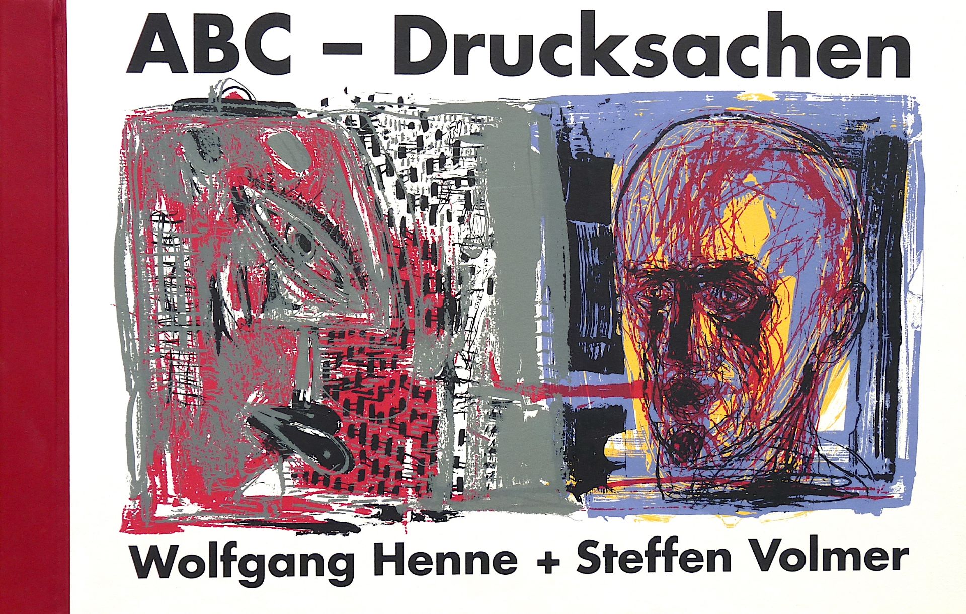 HENNE, WOLFGANG +, VOLMER, STEFFEN: "ABC-Drucksachen", 1993