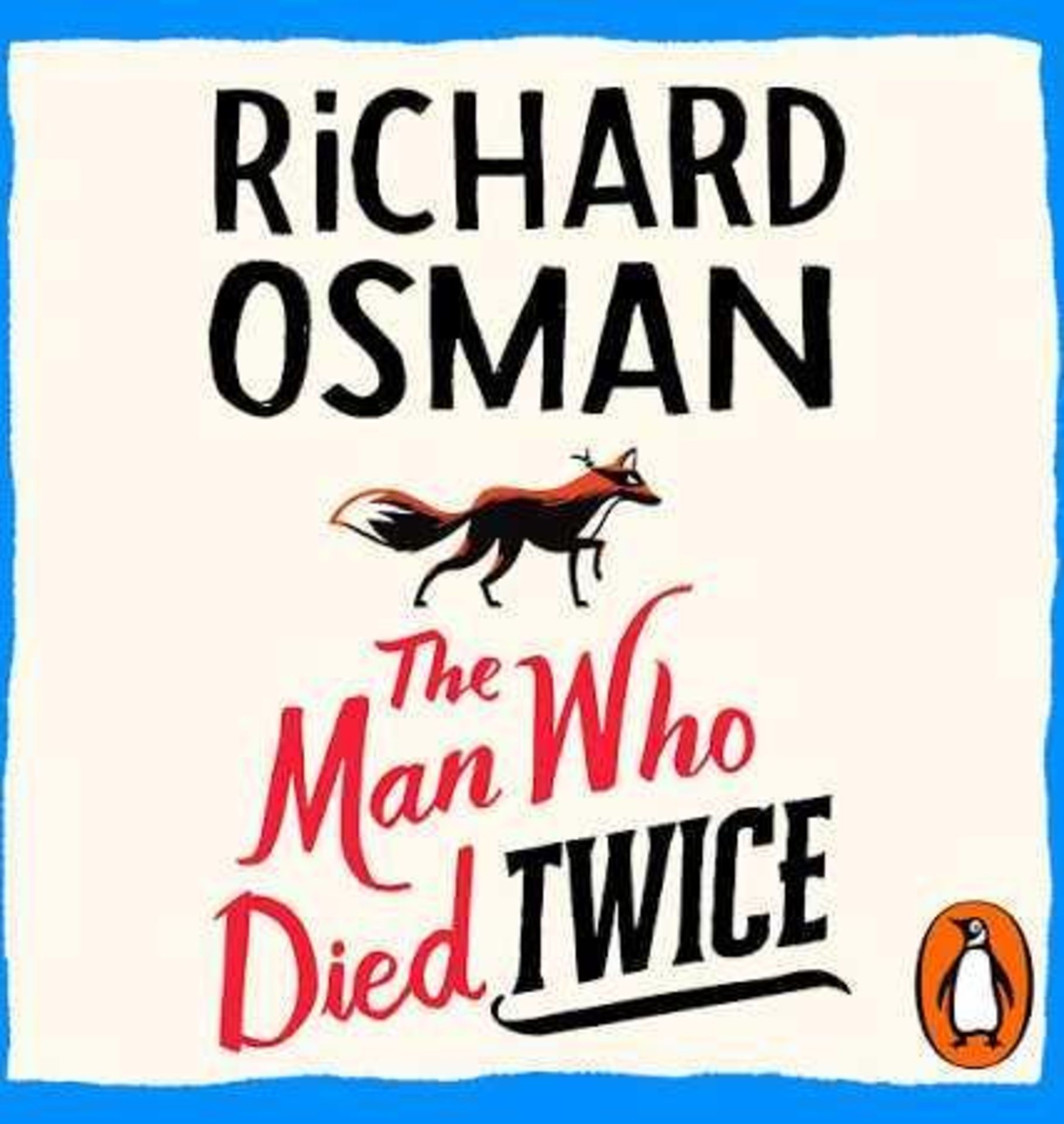 RRP £240 Lot To Contain Approx 24X Richard Osman The Man Who Lived Twice Book