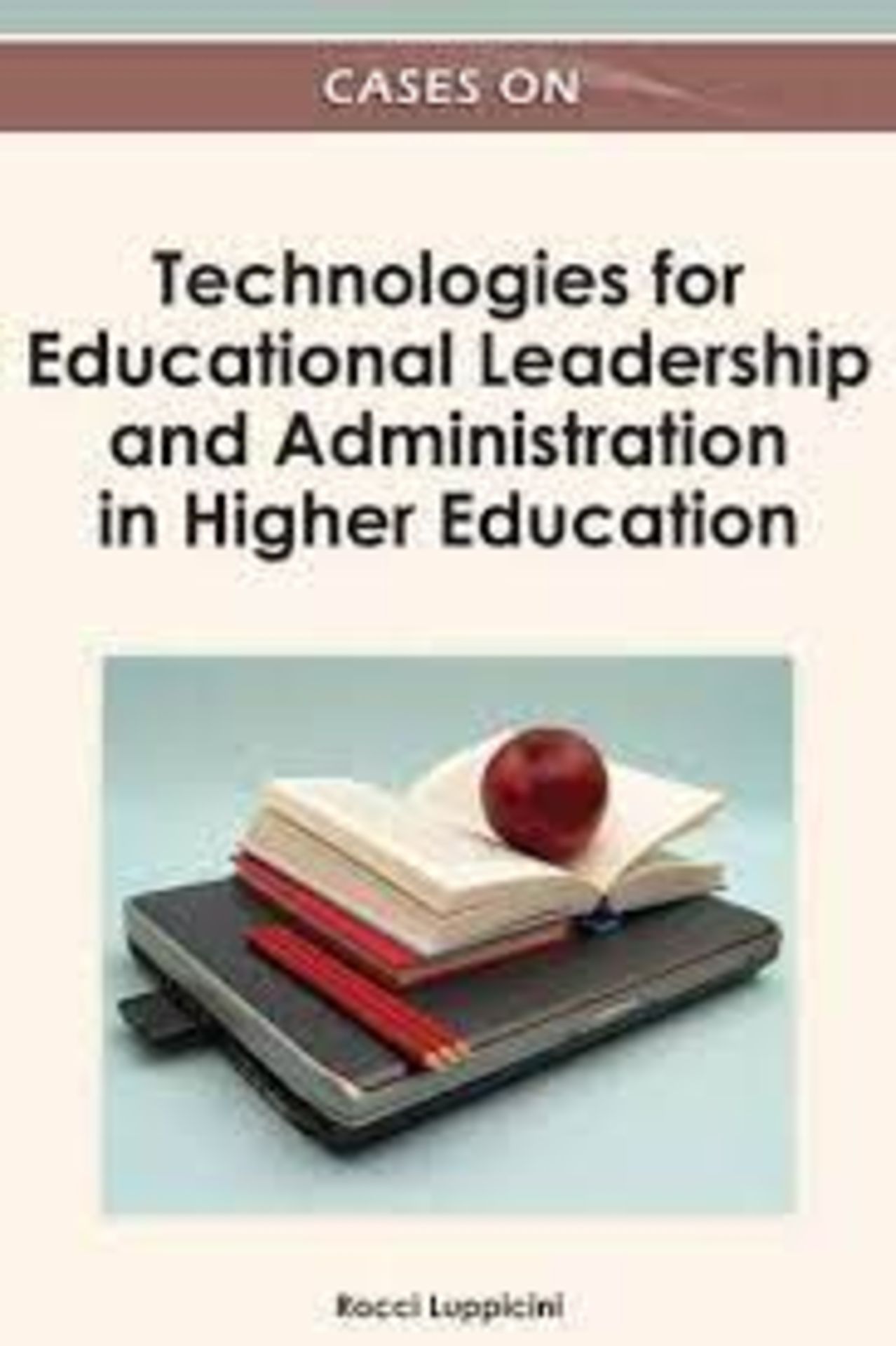 RRP £1132 (Approx. Count 33)(B35) spW50F8962x "Cases on Technologies for Educational Leadership