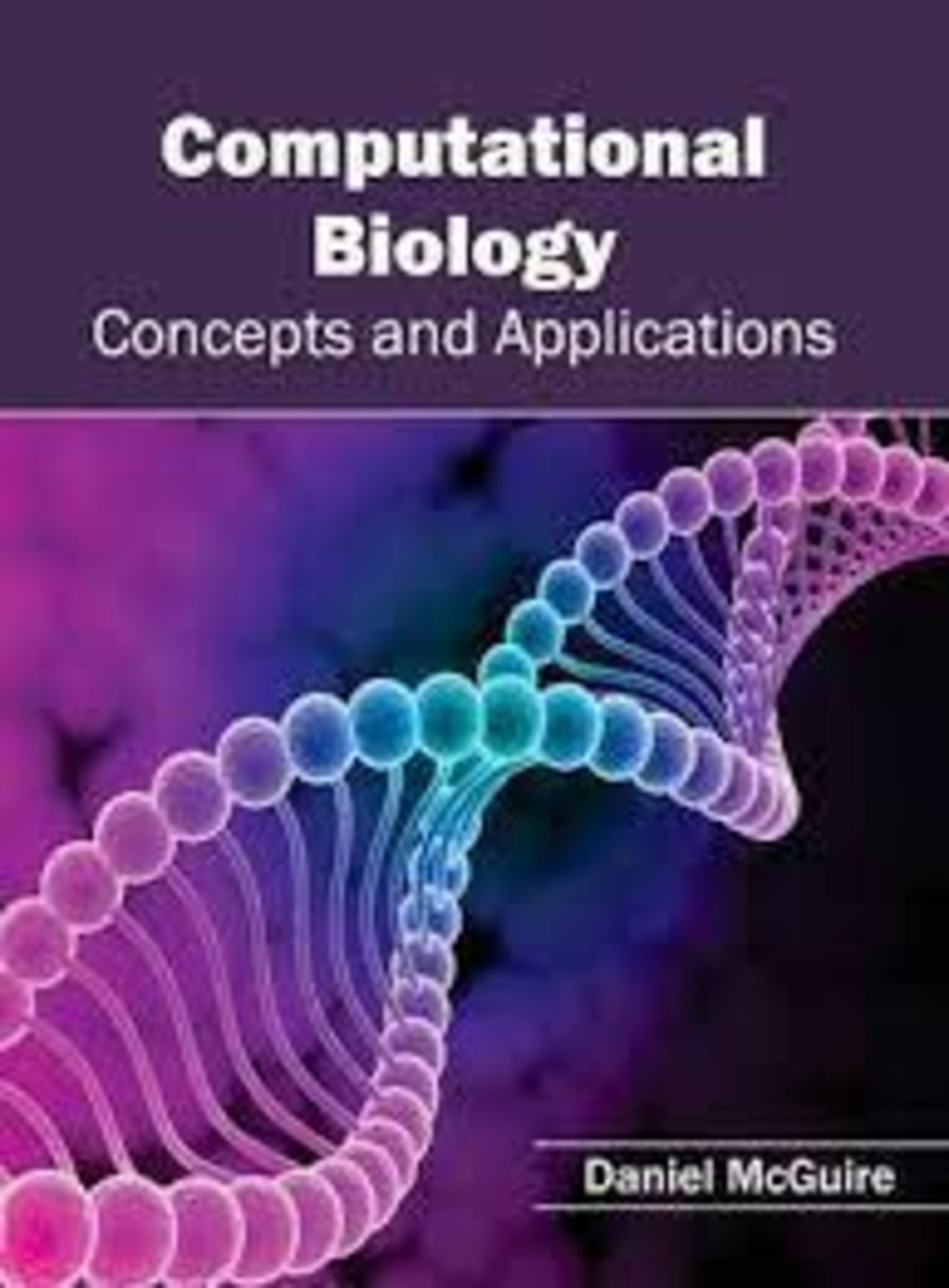 RRP £2019 (Approx. Count 67)(B1) spW50G9574B Computational Biology: Concepts and ApplicationsDie