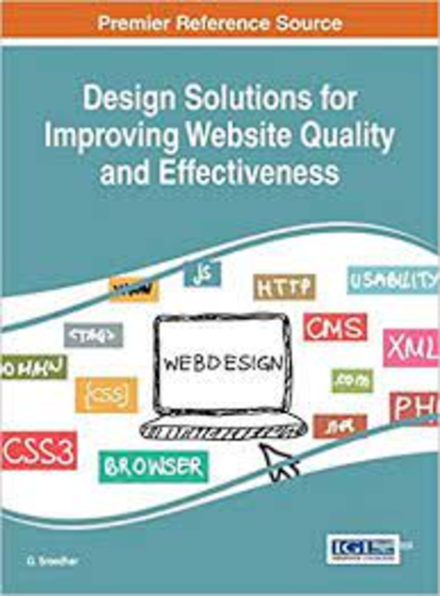 RRP £220 Design Solutions for Improving Website Quality and Effectiveness (Advances in Web