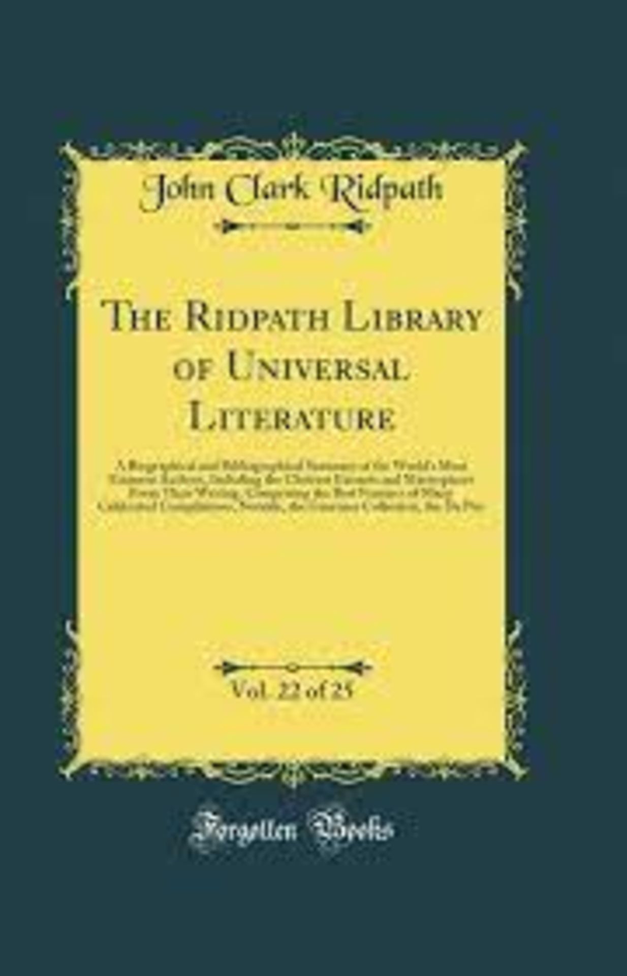 RRP £2144 (Approx. Count 36)(B17) spW50H0997c 1x The Ridpath Library of Universal Literature, Vol. 3