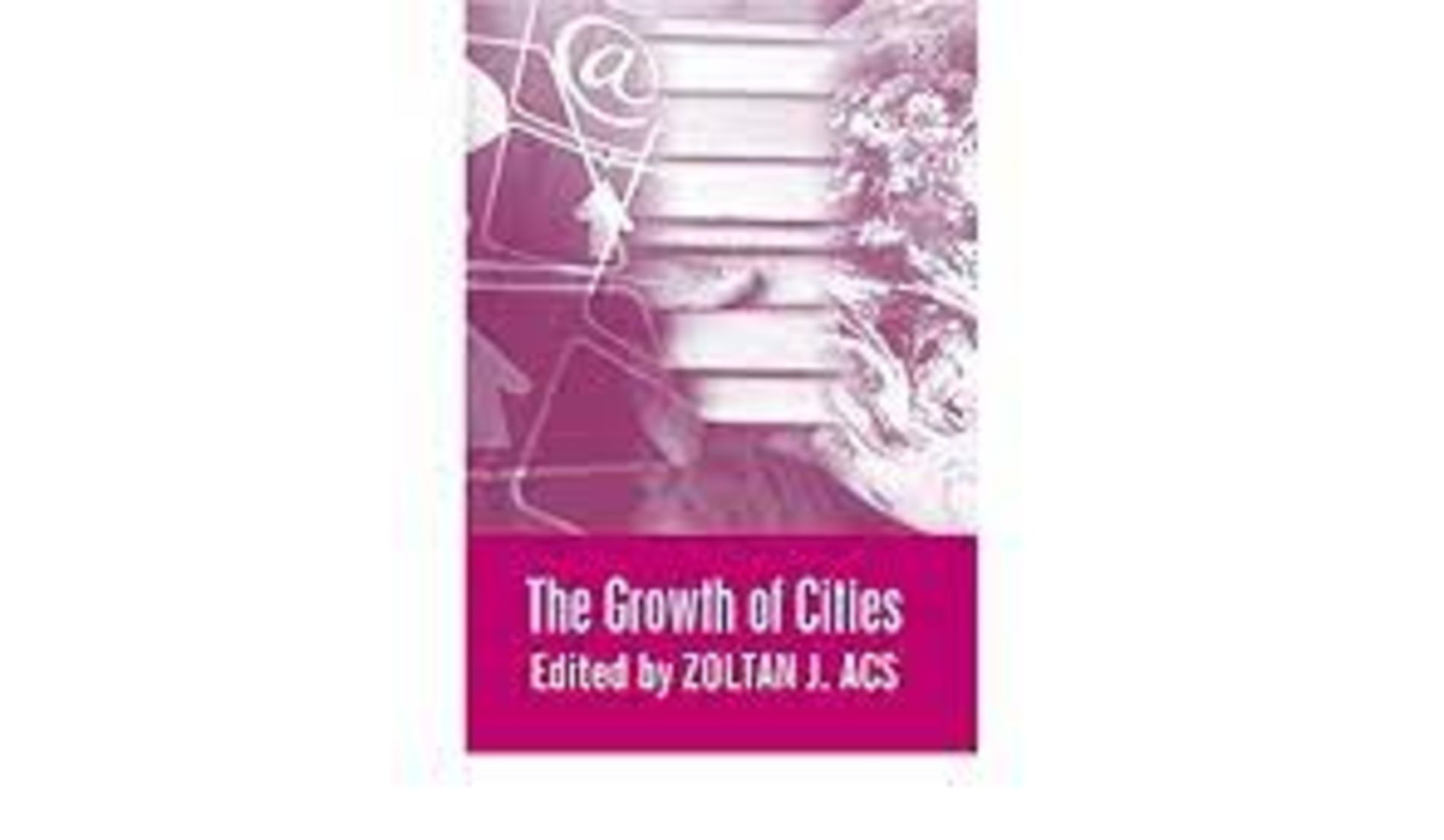 RRP £285 The Growth of Cities (Elgar Mini Series) spW50G9627h (LM)