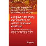 RRP £230 Multiphysics Modelling and Simulation for Systems Design and Monitoring: Proceedings of the