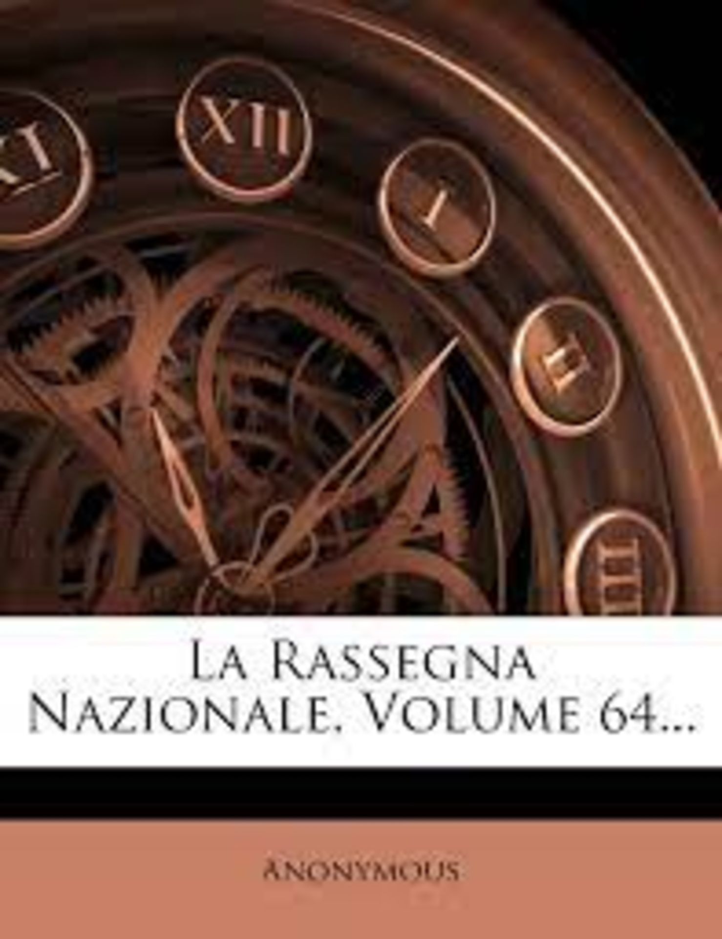 RRP £1506 (Approx. Count 35)(B29) spW50I2551F 1x La Rassegna Nazionale, Volume 64... 1x Handley v.