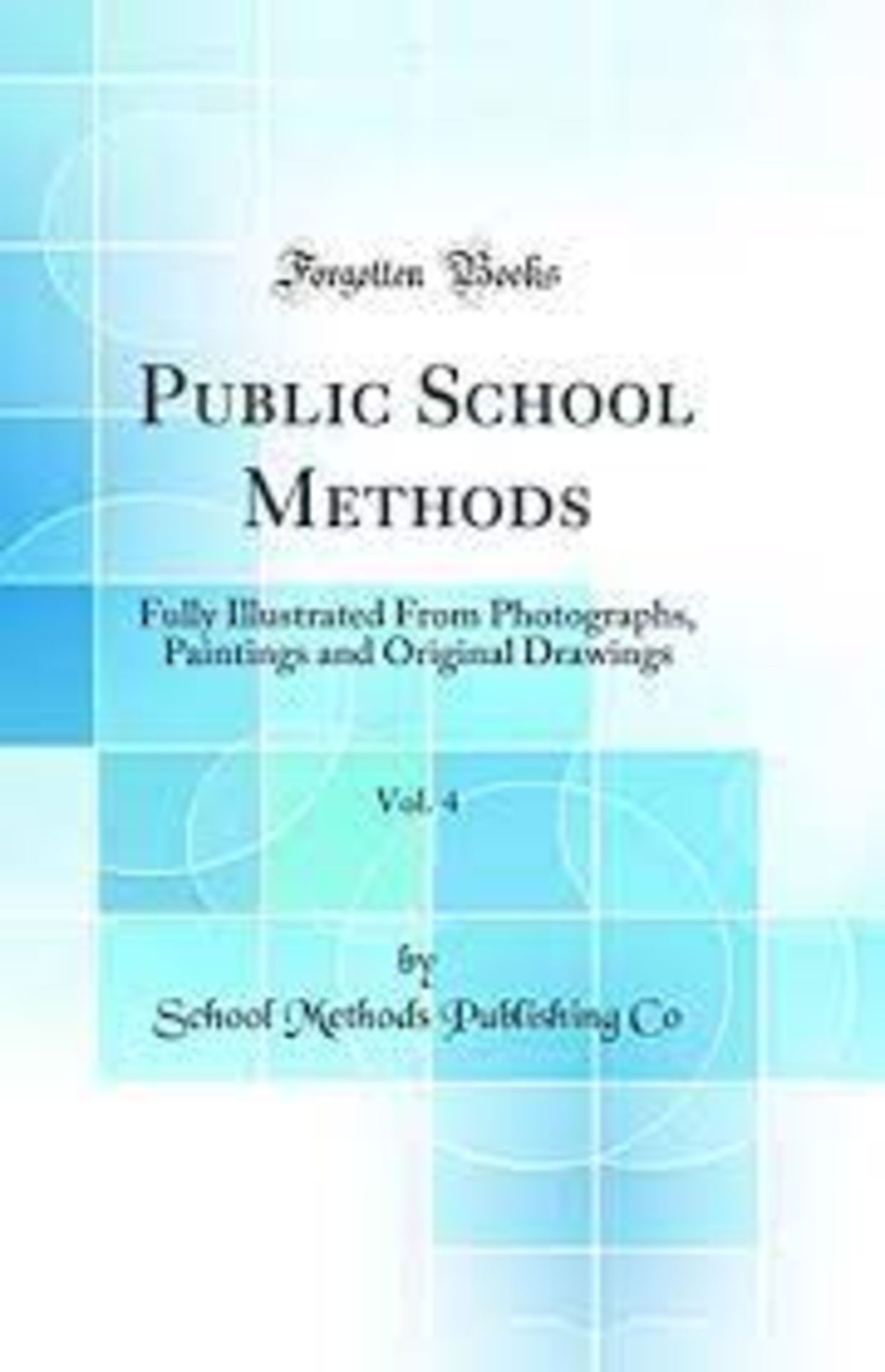 RRP £1987 (Approx. Count 45)(B21) spW50H9628N 1x Public School Methods, Vol. 4: Fully Illustrated