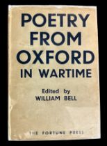 ‘Poetry from Oxford in Wartime’ edited by William Bell. 1945 First Edition. The Fortune Press,