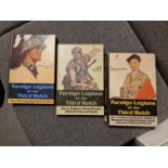 Collection of Three German Military History Books inc Three Volumes of Foreign Legions of the Third