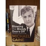 Signed Actor Michael Caine 'Blowing the Bloody Doors Off' Autobiography Book - Italian Job, Movie &