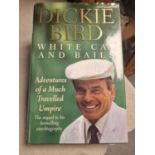Signed Dickie Bird Cricket Umpire Autobiography - 'White Cap & Bails'