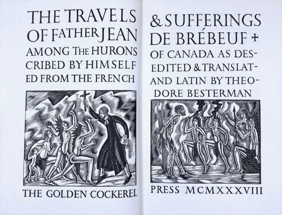 Gill, Eric (Illust.). The Travels & Sufferings of Father Jean de Brebeuf, translated by Theodore - Image 2 of 3