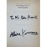 Kurosawa, Akira. Something Like an Autobiography, signed & inscribed by the author, 'To Mr Pete