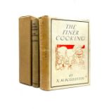 Boulestin, X. M. [Xavier Marcel]. The Finer Cooking or Dishes for Parties, first edition, together