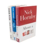 Hornby, Nick. Three first editions: Fever Pitch, 1992; High Fidelity, 1995; About a Boy, 1998. First