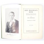 Bradman, Don. Don Bradman's Book, signed first edition, London: Hutchinson, [1930], signed by the