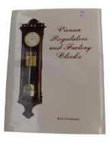 Vienna Regulators and Factory Clocks by Rick Ortenburger, hardback books. Condition: Good