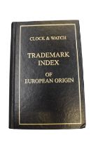 Watch trademark index of European origin by Karl Kochmann, A rare book, Clockwork Press. Hardback