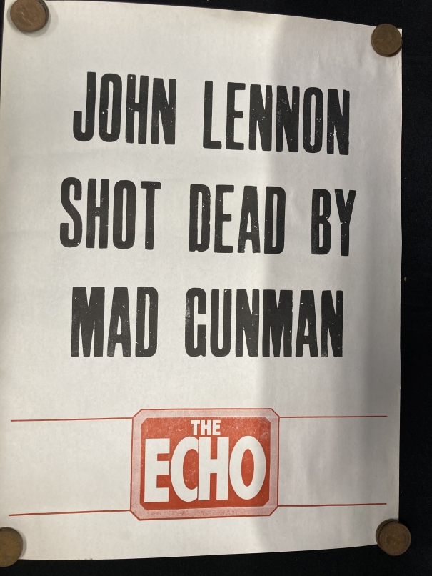 John Lennon: Newspaper flyer 'John Lennon Shot Dead By Mad Gunman. The Echo'.