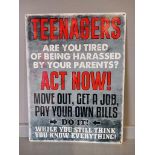 'Teenagers Are You Tired Of Being Harassed By Your Parents?' Sign