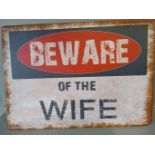 'Beware Of The Wife' Sign