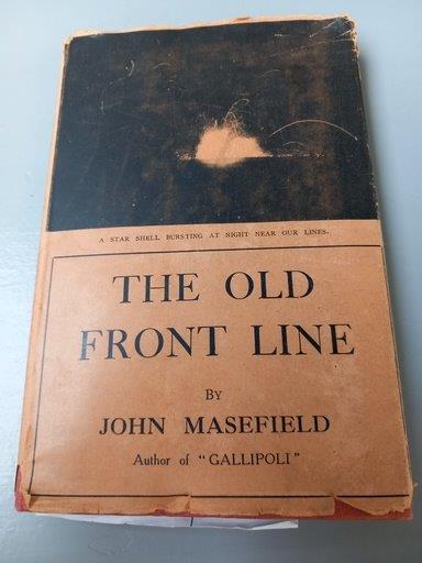 The Old Front Line Or The Beginning Of The Battle Of The Somme By John Masefield 1917 (Illustrated) - Image 2 of 3