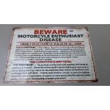 'Beware Motorcycle Enthusiast Disease' Sign W42cm x H30cm