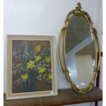 A still life of flowers, oil on canvas and a gilt framed mirror