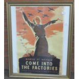A WWII poster 'Women of Britain Come into the Factories', circa. 1970's reprint, full poster size