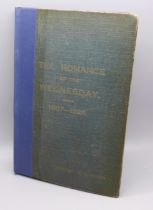 A Sheffield Wednesday football book, hardback edition of The Romance of the Wednesday, 1867-1926